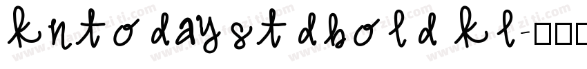 kntodaystdbold kl字体转换